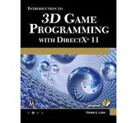 Frank Luna – Introduction to 3D Game Programming With Directx 11 – Livre en anglais – De Gruyter