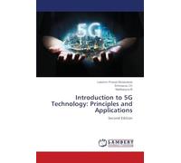 Introduction to 5G Technology: Principles and Applications