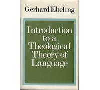 Introduction to a Theological Theory of Language