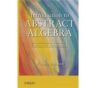 Introduction to Abstract Algebra 4e Set by Nicholson & W. Keith University of Calgary & Alberta & Canada W Keith Nicholson, (Auteur)