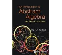 Introduction To Abstract Algebra, An