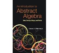 Introduction To Abstract Algebra, An