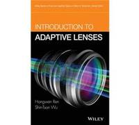 Introduction to Adaptive Lenses by Wu & ShinTson HRL Laboratories & Malibu & California Hongwen Ren - Shin - Tson Wu (Auteur)