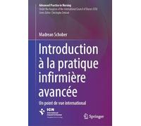 Introduction to Advanced Nursing Practice: Une Perspective Internationale