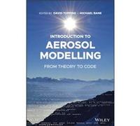 Introduction to Aerosol Modelling Introduction to Aerosol Modelling (Auteur)