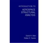 Introduction to Aerospace Structural Analysis David Allen (Auteur)