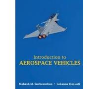 Introduction To Aerospace Vehicles (Full Colour)