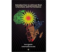 Introduction To African Oral Literature And Performance