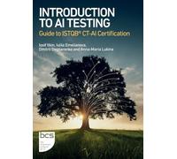 Introduction to AI Testing: Guide to ISTQB(R) CT-AI Certification