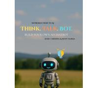 Introduction to AI : Think Talk Bot: Build your Own AI Chat Bot in Google Colab (Free Version)
