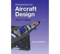 Introduction To Aircraft Design, Second Edition
