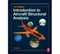 Introduction to Aircraft Structural Analysis T H G Megson, (Auteur)