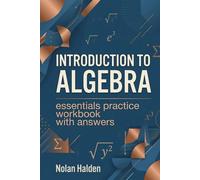 Introduction to Algebra: Essentials Practice Workbook With Answers