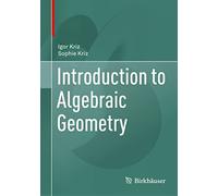 Introduction To Algebraic Geometry