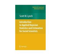Introduction To Applied Bayesian Statistics And Estimation For Social Scientists