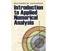 Introduction to Applied Numerical Analysis - [Version Originale] Richard W Hamming (Auteur)