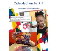 Introduction to Art for Toddlers & Preschoolers