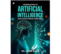 Introduction To Artificial Intelligence And Human-centric Computing
