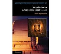 Introduction to Astronomical Spectroscopy - Immo Appenzeller - Cambridge University Press - Livre en Anglais - Paperback Immo AppenzellerImmo Appenzeller (Auteur)