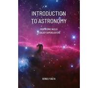 Introduction to Astronomy: From Atomic Nuclei to Galaxy Superclusters