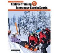 Introduction to Athletic Training and Emergency Care in Sports by Deborah I Craig Deborah I Craig (Auteur)