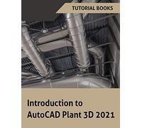 Introduction To Autocad Plant 3d 2021