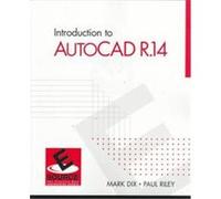 Introduction to Autocad R.14 Mark Dix, Paul Riley (Auteur)