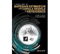 Introduction To Bayesian Estimation And Copula Models Of Dependence