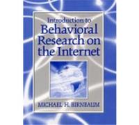 Introduction to Behavioral Research on the Internet Michael H. Birnbaum (Auteur)