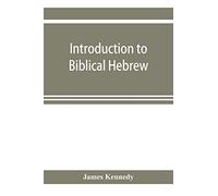 Introduction To Biblical Hebrew