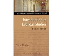 Introduction To Biblical Studies, Third Edition (T&T Clark Approaches To Biblical Studies) (Paperback) Steve Moyise, (Auteur)