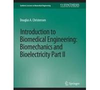 Introduction To Biomedical Engineering