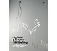 Introduction to Bioorganic Chemistry and Chemical Biology by Weiss & Gregory A. University of California & Irvine & USA David L Van Vranken, Gregory A Weiss (Auteur)