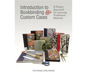 Introduction to Bookbinding Custom Cases by Cindy Hollander Unknown (Auteur)