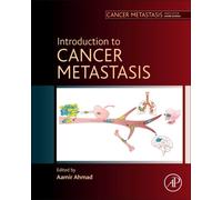Introduction To Cancer Metastasis