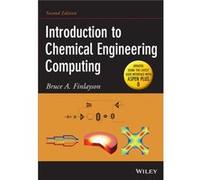 Introduction to Chemical Engineering Computing by Bruce A. University of Washington Finlayson Bruce A. University of Washington Finlayson (Auteur)