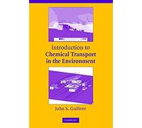 Introduction To Chemical Transport In The Environment