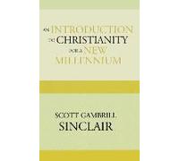 Introduction To Christianity For A New Millennium