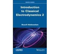 Introduction To Classical Electrodynamics, Volume 2