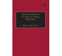 Introduction to Classical Legal Rhetoric