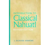 Introduction to Classical Nahuatl