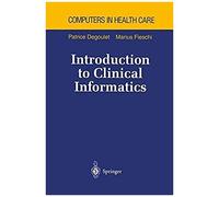 Introduction To Clinical Informatics
