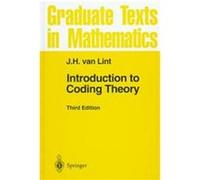 Introduction to Coding Theory, Graduate Texts in Mathematics Series Jacobus Hendricus Van Lint (Auteur)