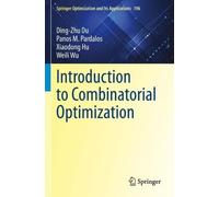 Introduction To Combinatorial Optimization