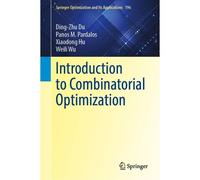 Introduction To Combinatorial Optimization