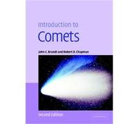 Introduction to Comets John C. Brandt, Robert D. Chapman (Auteur)