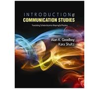 Introduction To Communication Studies: Translating Scholarship Into Meaningful Practice