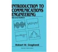 Introduction to Communications Engineering, Wiley Series in Telecommunications and Signal Processing Robert M. Gagliardi (Auteur)
