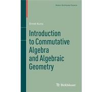 Introduction To Commutative Algebra And Ernst Kunz, (Auteur)