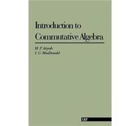 Introduction To Commutative Algebra by Michael Atiyah Paperback Book I. G. MacDonald, M.F. Atiyah (Auteur)
